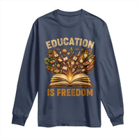 Black History Education Is Freedom Long Sleeve Shirt Retro Books Afro African American Heritage
