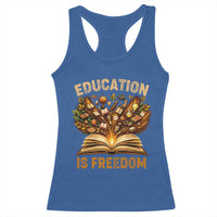 Black History Education Is Freedom Racerback Tank Top Retro Books Afro African American Heritage