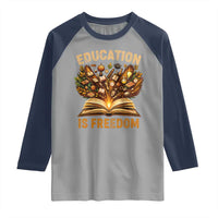 Black History Education Is Freedom Raglan Shirt Retro Books Afro African American Heritage