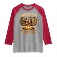Black History Education Is Freedom Raglan Shirt Retro Books Afro African American Heritage