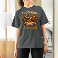 Black History Education Is Freedom T Shirt For Women Retro Books Afro African American Heritage