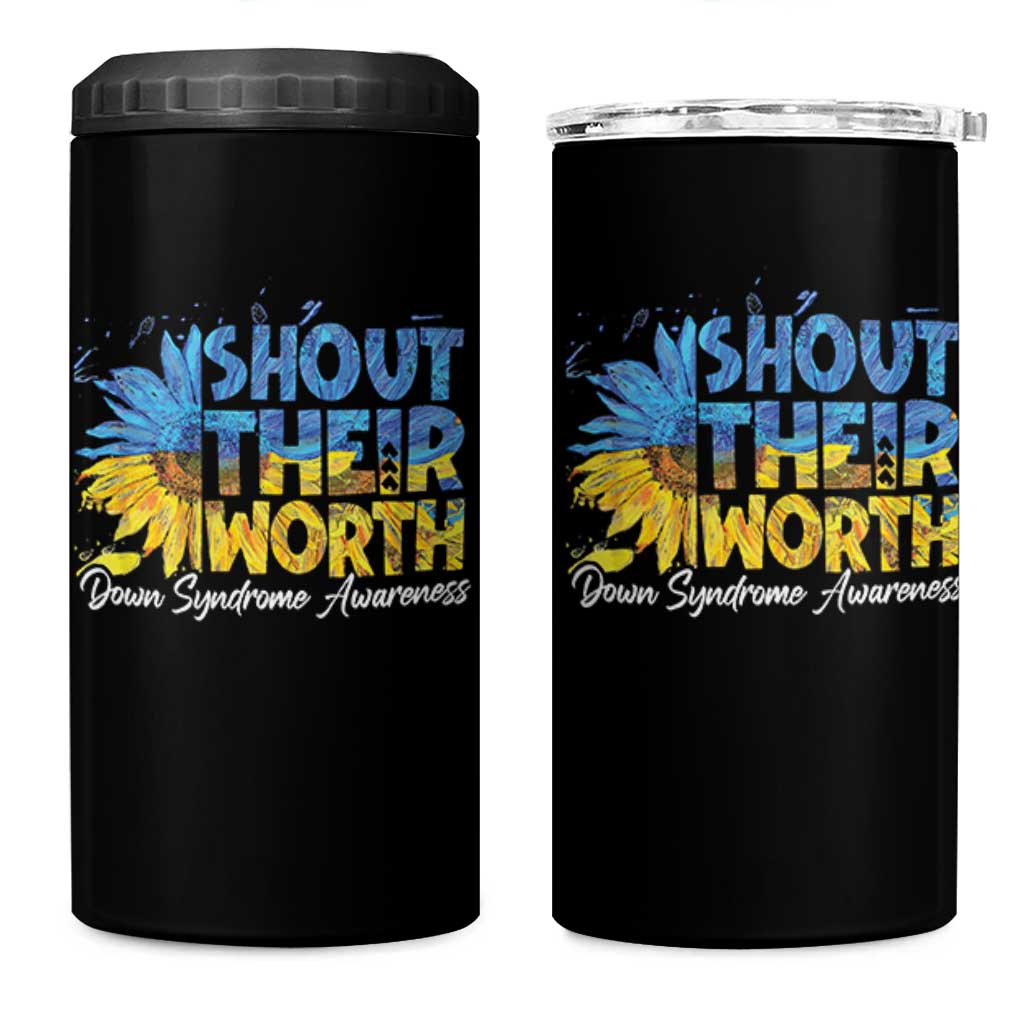 Down Syndrome Awareness Sunflower 4 in 1 Can Cooler Tumbler Shout Their Worth