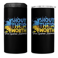 Down Syndrome Awareness Sunflower 4 in 1 Can Cooler Tumbler Shout Their Worth