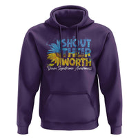 Down Syndrome Awareness Sunflower Hoodie Shout Their Worth