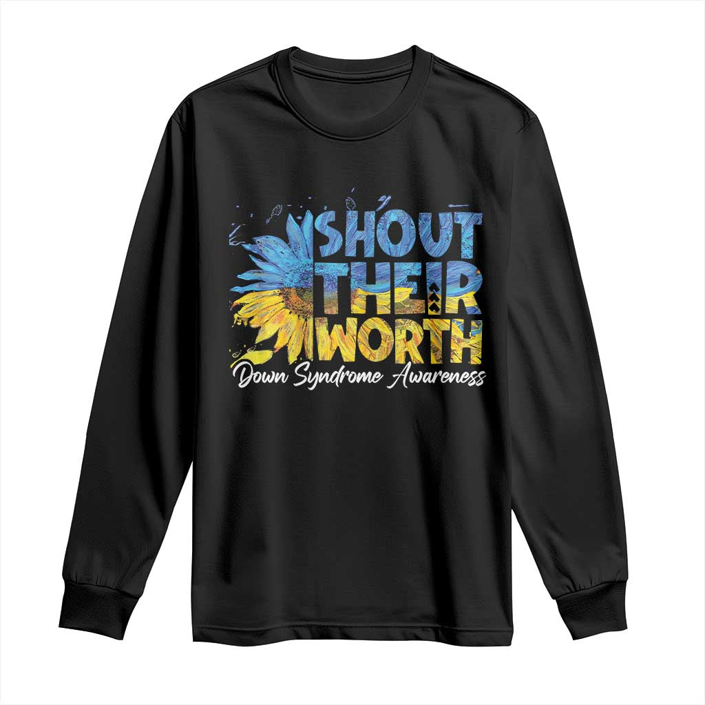 Down Syndrome Awareness Sunflower Long Sleeve Shirt Shout Their Worth