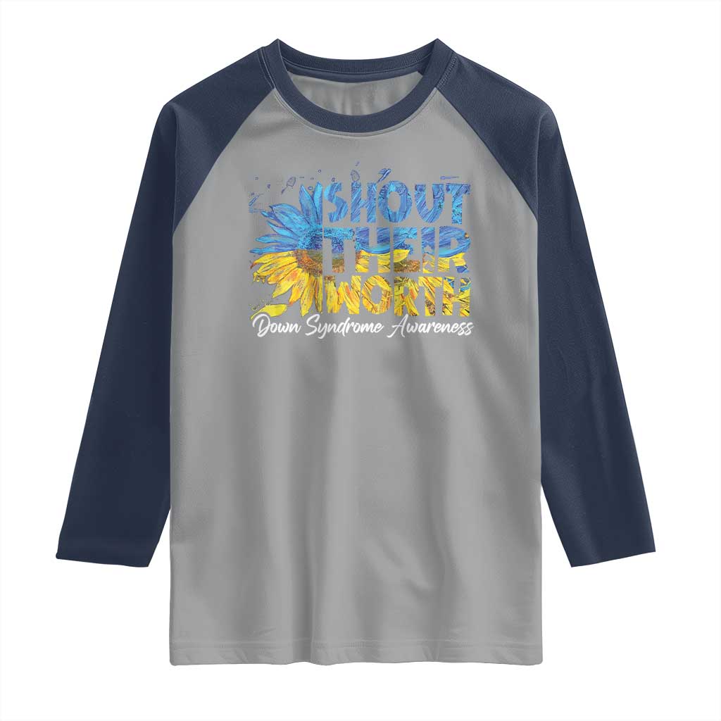 Down Syndrome Awareness Sunflower Raglan Shirt Shout Their Worth