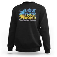 Down Syndrome Awareness Sunflower Sweatshirt Shout Their Worth