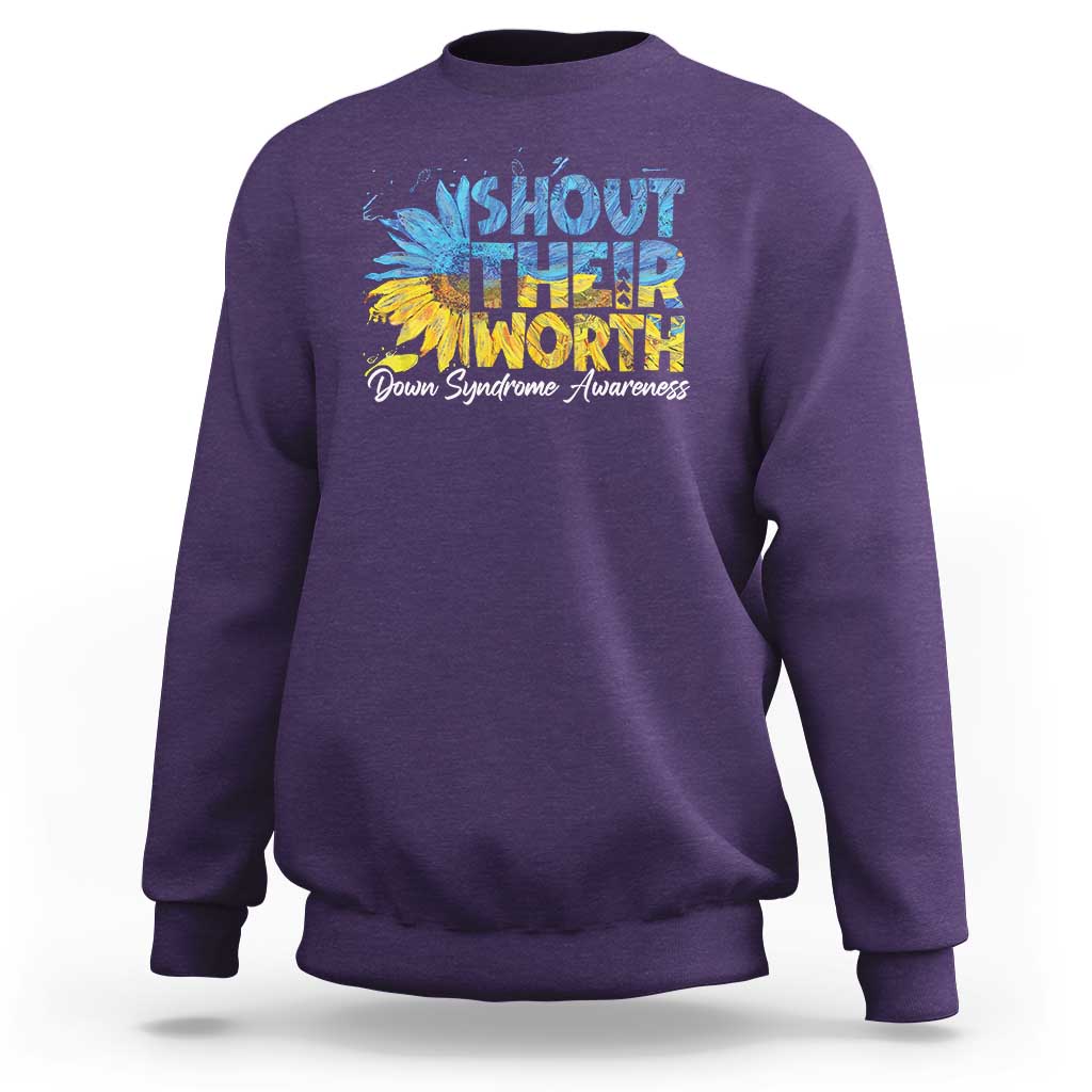 Down Syndrome Awareness Sunflower Sweatshirt Shout Their Worth
