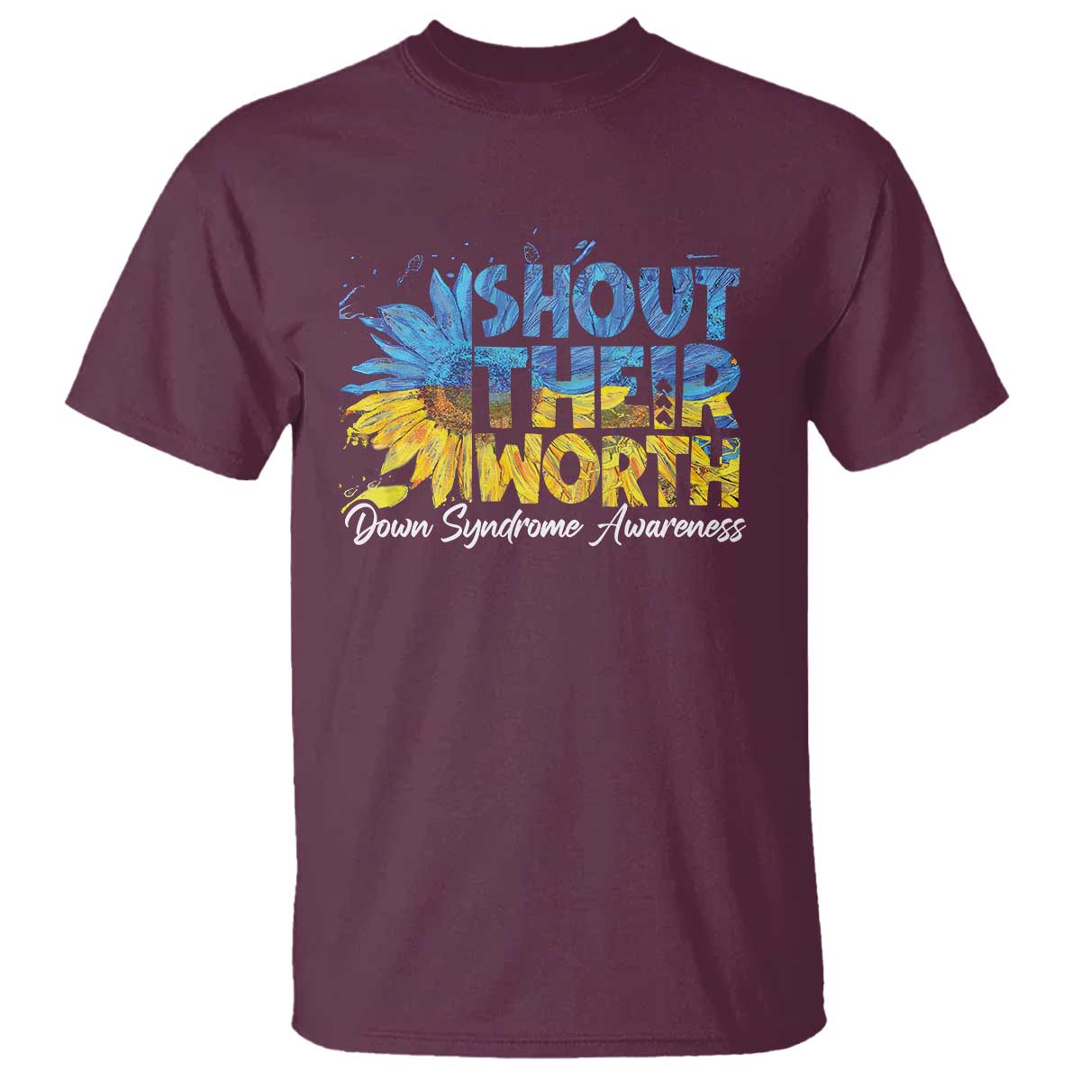 Down Syndrome Awareness Sunflower T Shirt Shout Their Worth