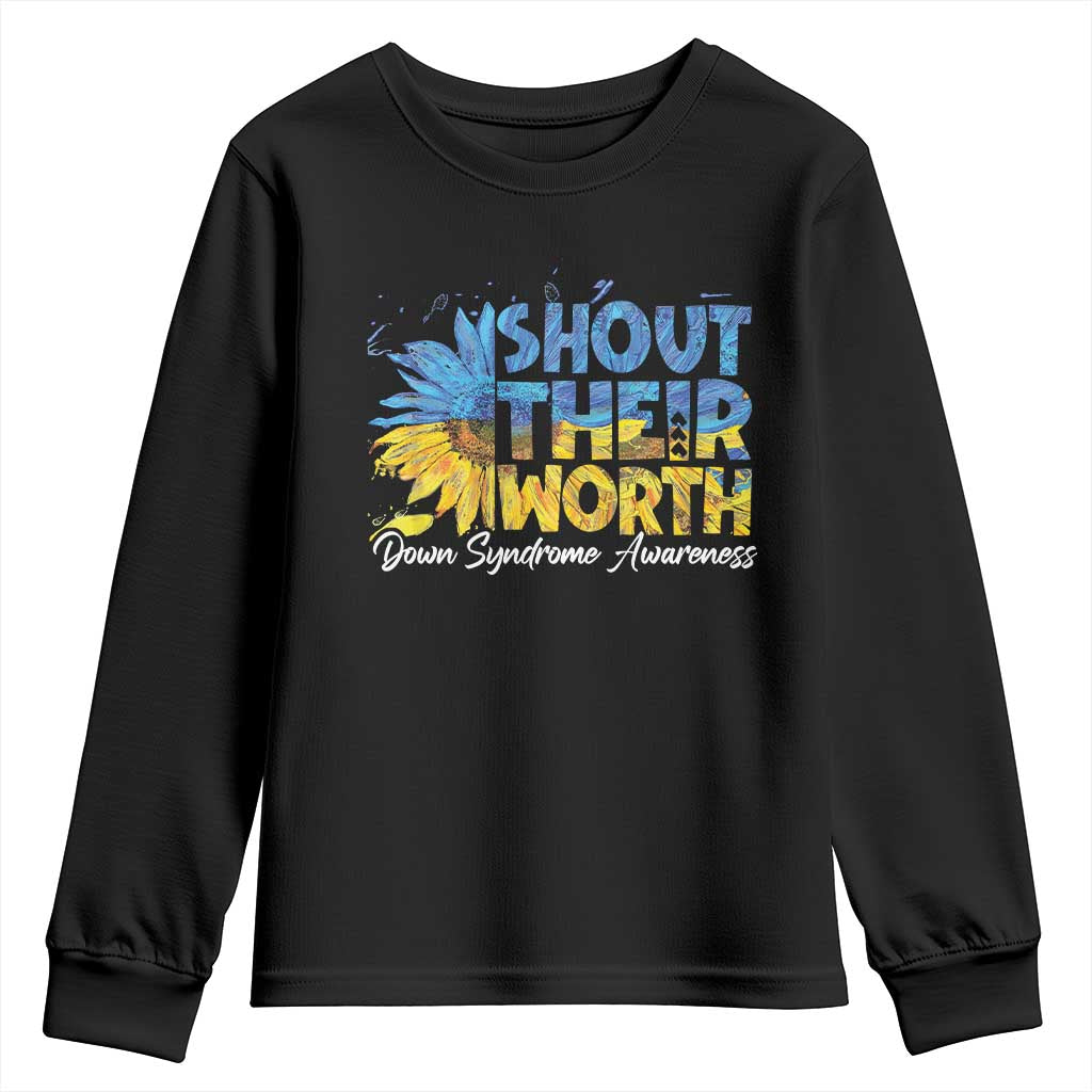 Down Syndrome Awareness Sunflower Youth Sweatshirt Shout Their Worth