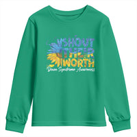 Down Syndrome Awareness Sunflower Youth Sweatshirt Shout Their Worth