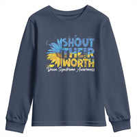 Down Syndrome Awareness Sunflower Youth Sweatshirt Shout Their Worth