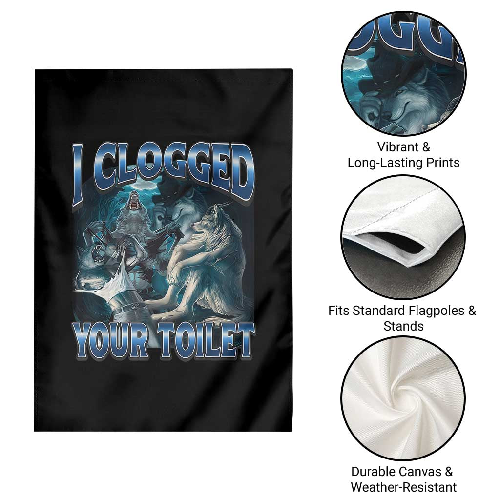 Alpha Wolf Meme Garden Flag I Clogged Your Toilet Funny Unhinged Stupid Brainrot
