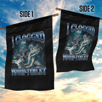 Alpha Wolf Meme Garden Flag I Clogged Your Toilet Funny Unhinged Stupid Brainrot