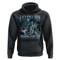 Alpha Wolf Meme Hoodie I Clogged Your Toilet Funny Unhinged Stupid Brainrot