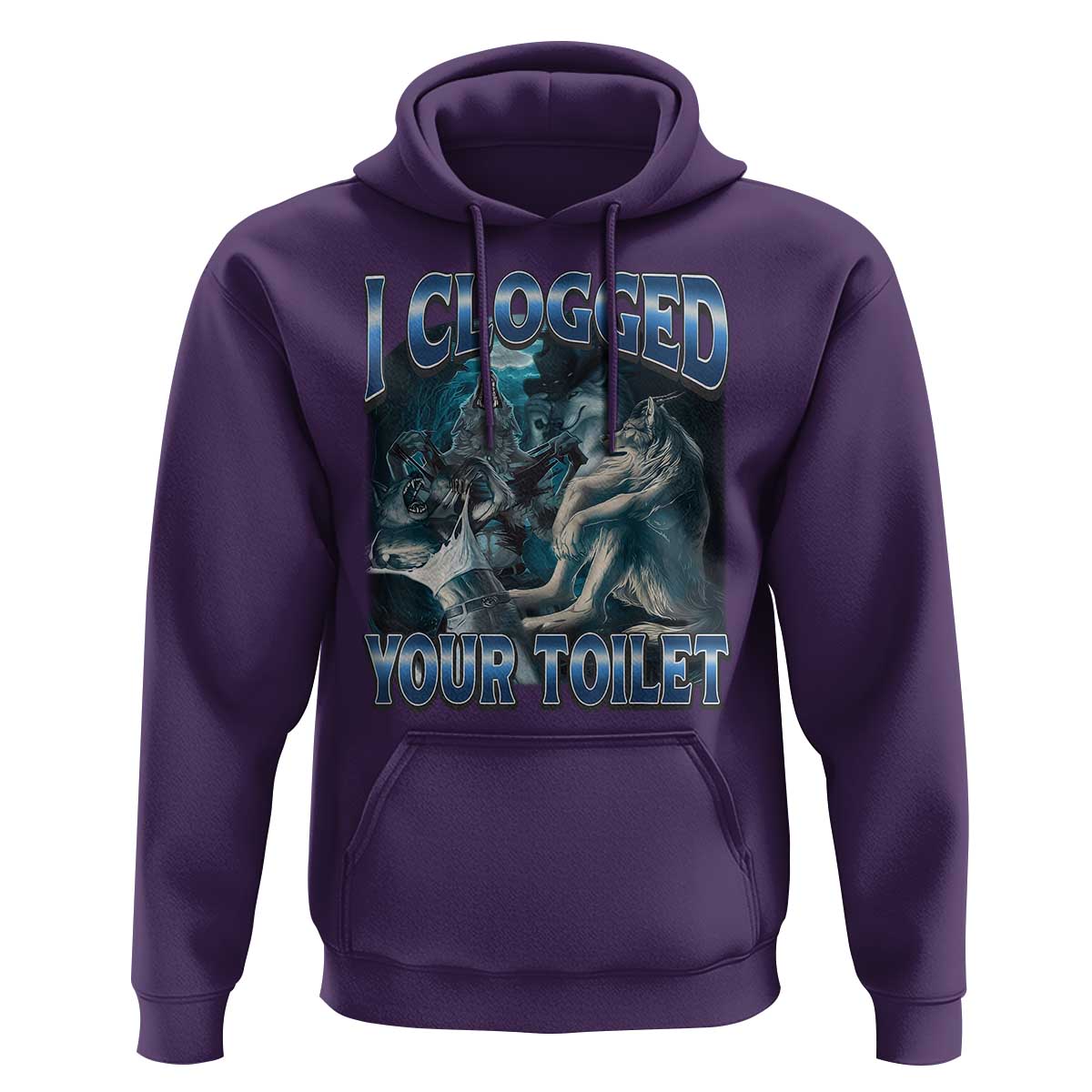 Alpha Wolf Meme Hoodie I Clogged Your Toilet Funny Unhinged Stupid Brainrot