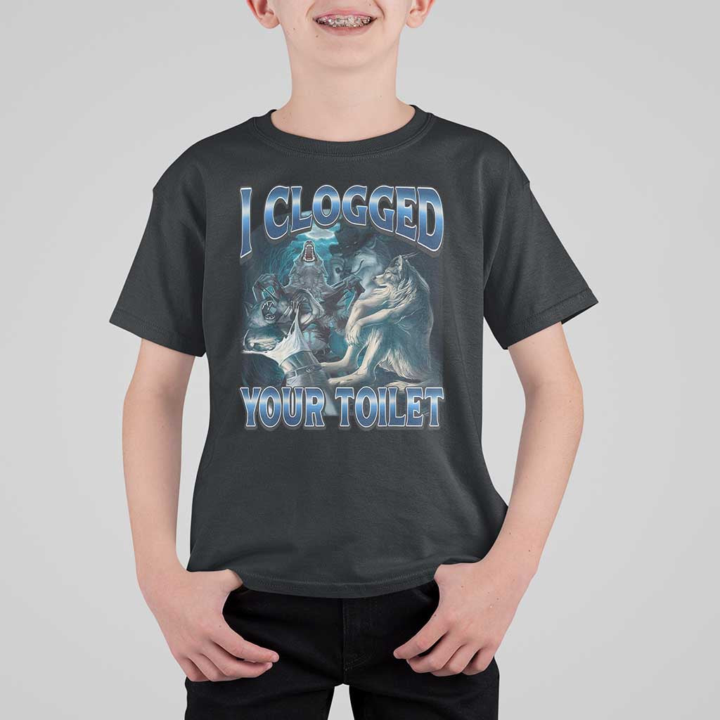 Alpha Wolf Meme T Shirt For Kid I Clogged Your Toilet Funny Unhinged Stupid Brainrot