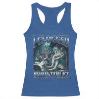 Alpha Wolf Meme Racerback Tank Top I Clogged Your Toilet Funny Unhinged Stupid Brainrot