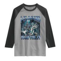 Alpha Wolf Meme Raglan Shirt I Clogged Your Toilet Funny Unhinged Stupid Brainrot