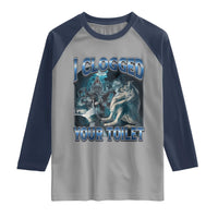 Alpha Wolf Meme Raglan Shirt I Clogged Your Toilet Funny Unhinged Stupid Brainrot