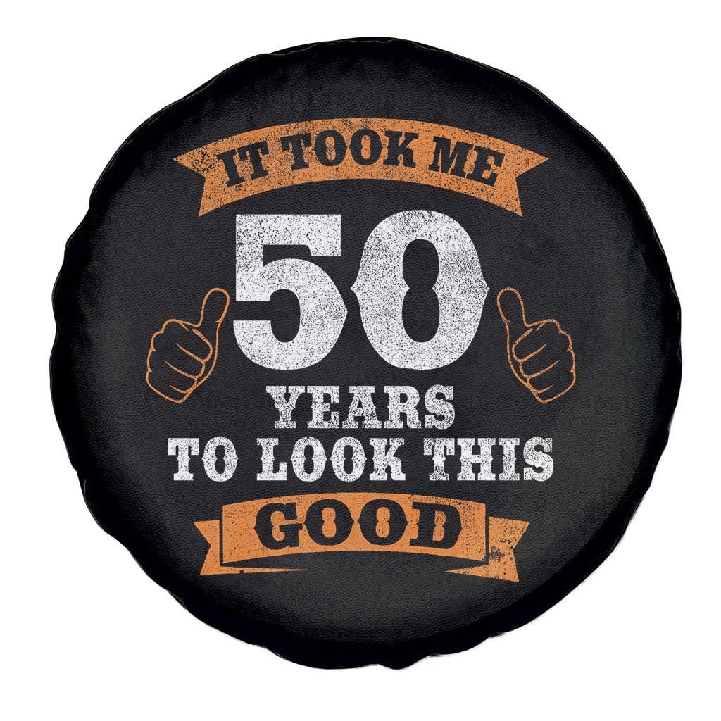 50th Birthday Gifts Spare Tire Cover 50 Year Old Gifts Took Me 50 Years To Look This Good