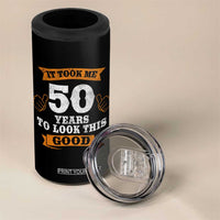 50th Birthday Gifts 4 in 1 Can Cooler Tumbler 50 Year Old Gifts Took Me 50 Years To Look This Good