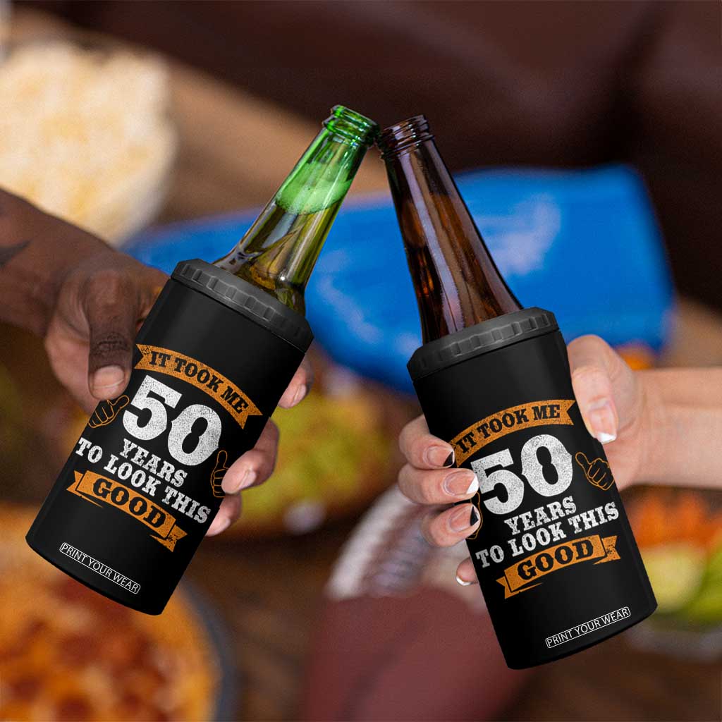 50th Birthday Gifts 4 in 1 Can Cooler Tumbler 50 Year Old Gifts Took Me 50 Years To Look This Good