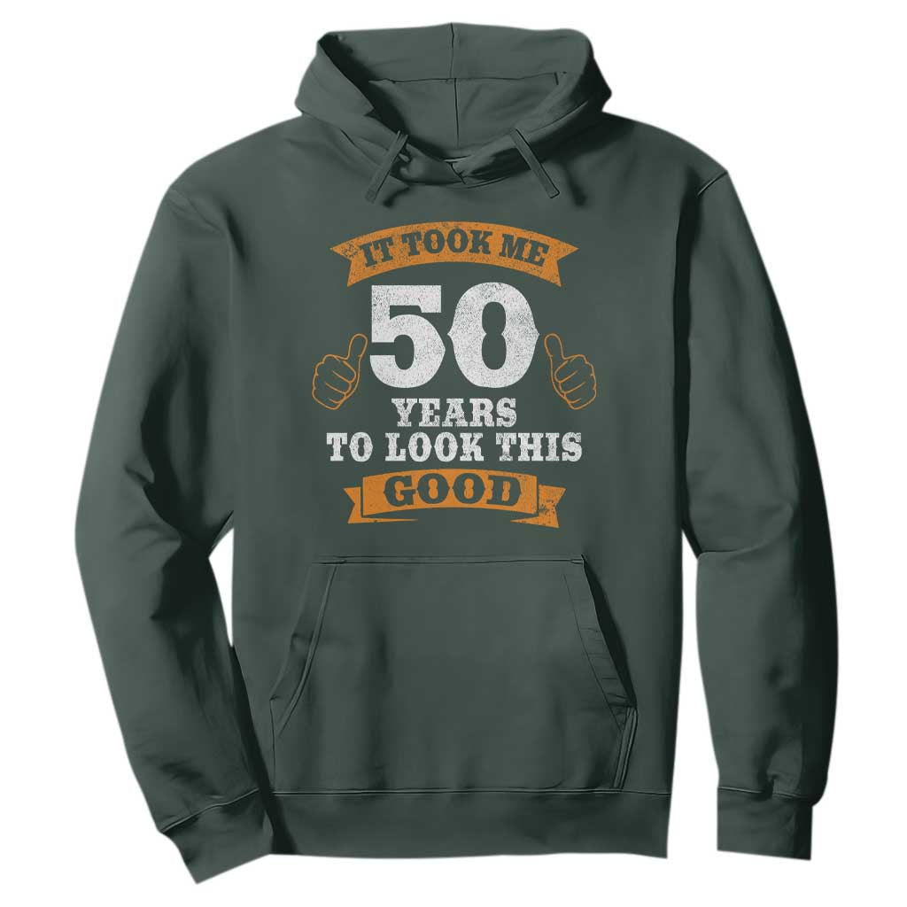 50th Birthday Gifts Hoodie 50 Year Old Gifts Took Me 50 Years To Look This Good