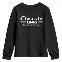 Classic 1946 Birthday Youth Sweatshirt 80yr 80th Birthday