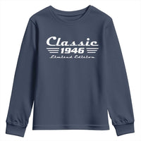 Classic 1946 Birthday Youth Sweatshirt 80yr 80th Birthday