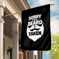 Sorry This Beard Is Taken Garden Flag Valentines Day For Him Dad