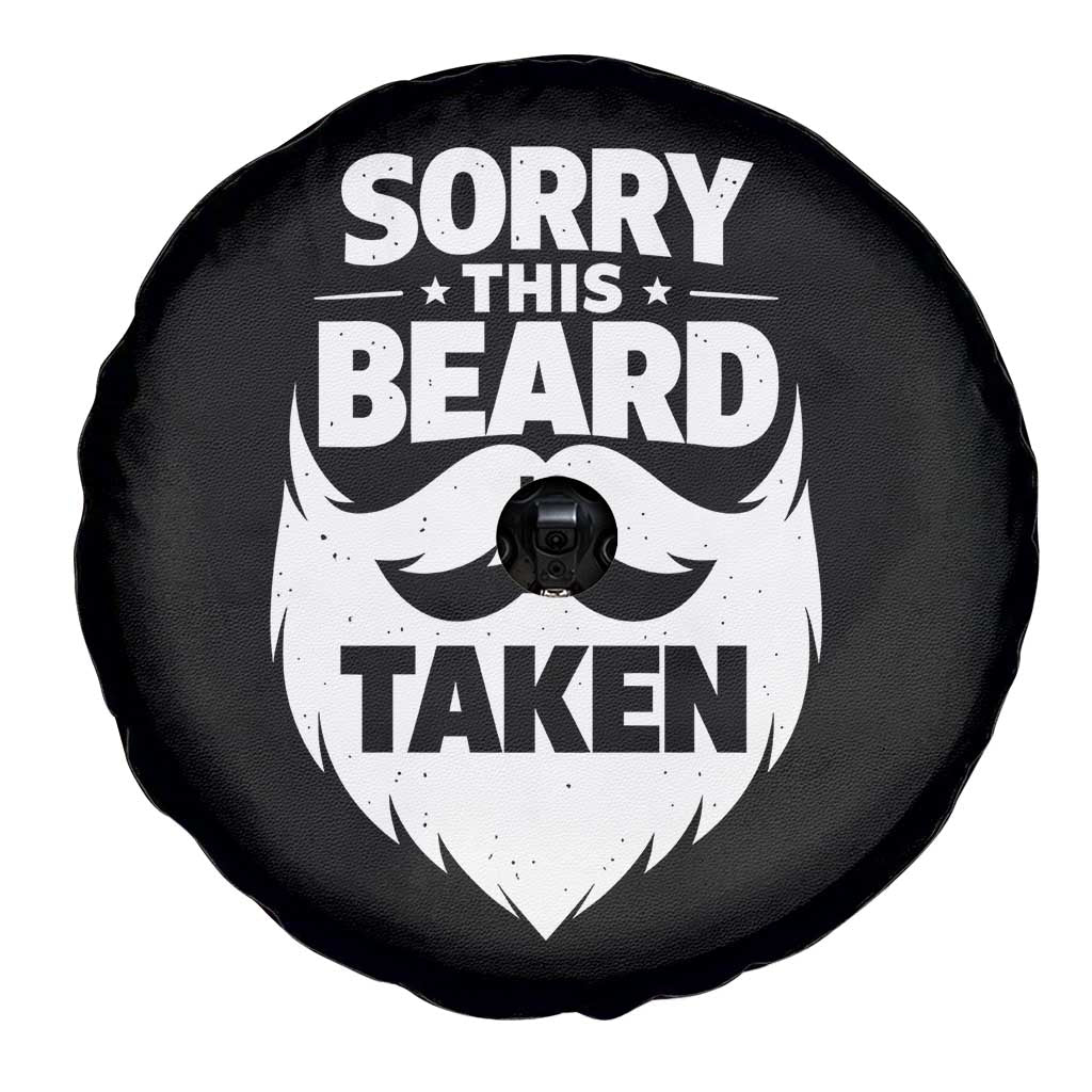 Sorry This Beard Is Taken Spare Tire Cover Valentines Day For Him Dad