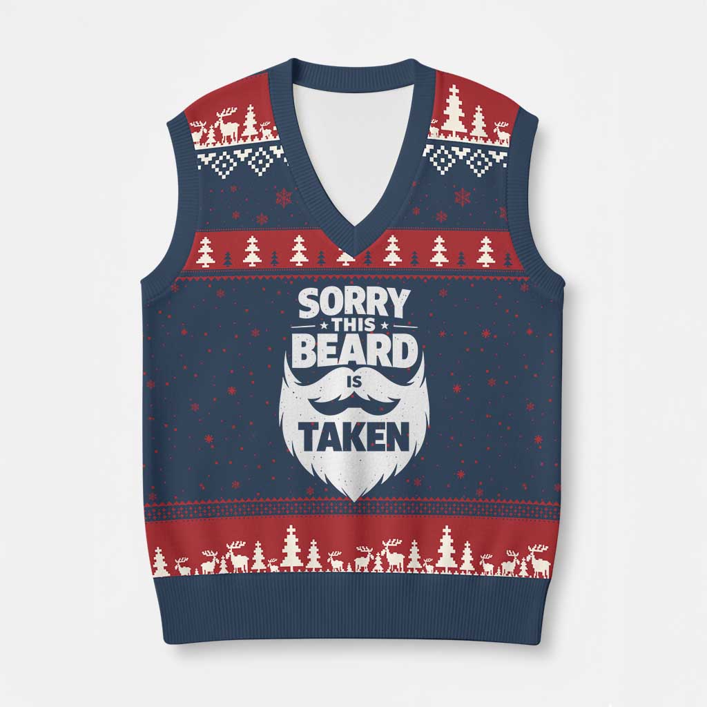 Sorry This Beard Is Taken V-Neck Knit Sweater Vest Valentines Day For Him Dad