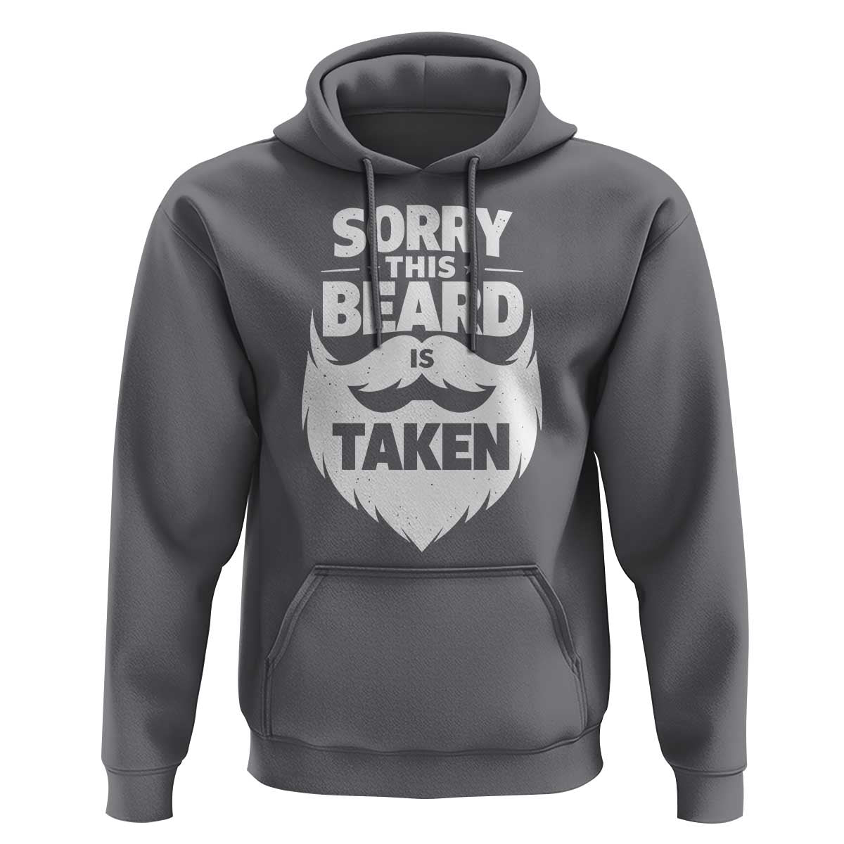 Sorry This Beard Is Taken Hoodie Valentines Day For Him Dad