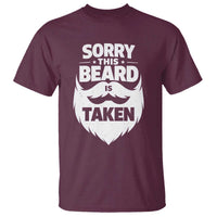 Sorry This Beard Is Taken T Shirt Valentines Day For Him Dad