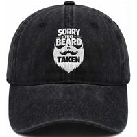 Sorry This Beard Is Taken Washed Cotton Baseball Cap Valentines Day For Him Dad