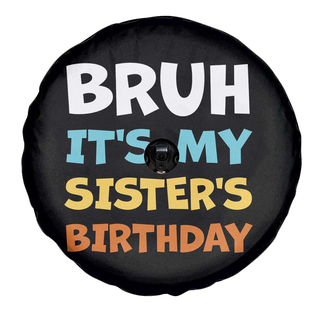 Funny Brother Spare Tire Cover Bruh Its My Sisters Birthday Meme