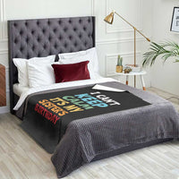Its My Sisters Birthday Throw Blanket I Cant Keep Calm Funny Brother Bday Party Family Matching