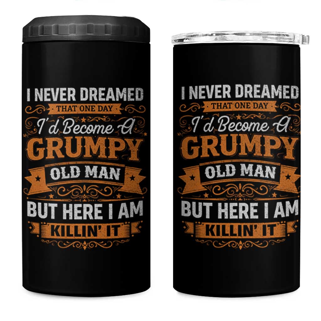 Funny Man Saying 4 in 1 Can Cooler Tumbler Become A Grumpy Old Man Grandpa Dad