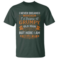 Funny Man Saying T Shirt Become A Grumpy Old Man Grandpa Dad