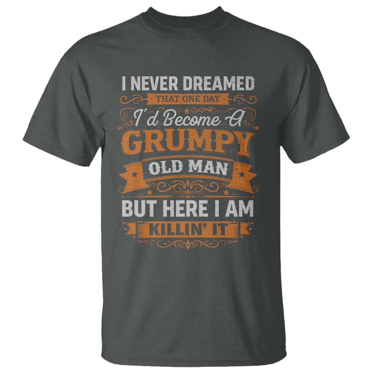Funny Man Saying T Shirt Become A Grumpy Old Man Grandpa Dad