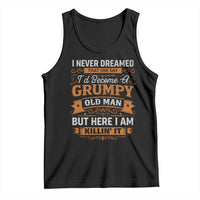 Funny Man Saying Tank Top Become A Grumpy Old Man Grandpa Dad