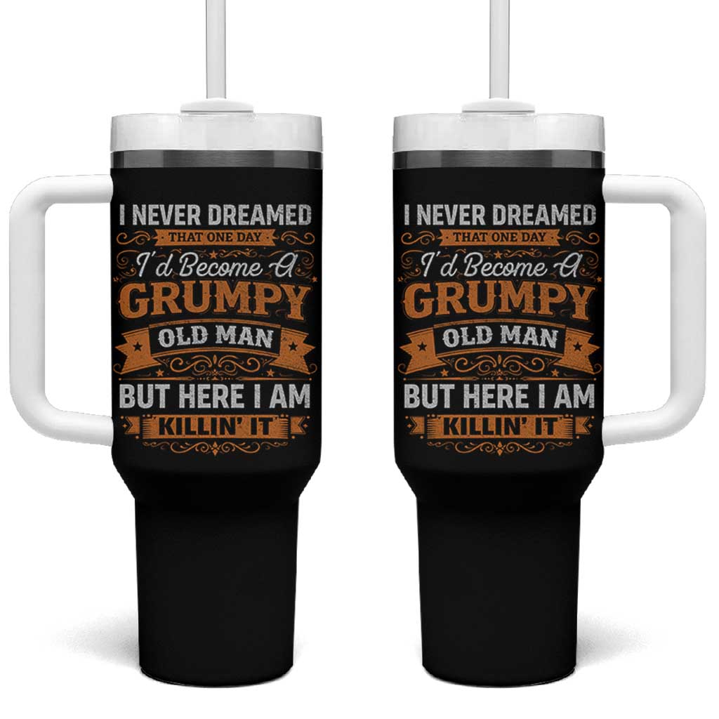 Funny Man Saying Tumbler With Handle Become A Grumpy Old Man Grandpa Dad