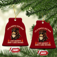 Funny Man Saying Ceramic Ornament Im A Simple Old Man I Am Grumpy And Like Boobs Bigfoot Gag Gift