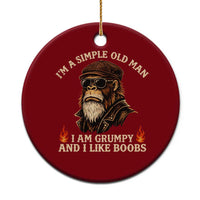 Funny Man Saying Ceramic Ornament Im A Simple Old Man I Am Grumpy And Like Boobs Bigfoot Gag Gift