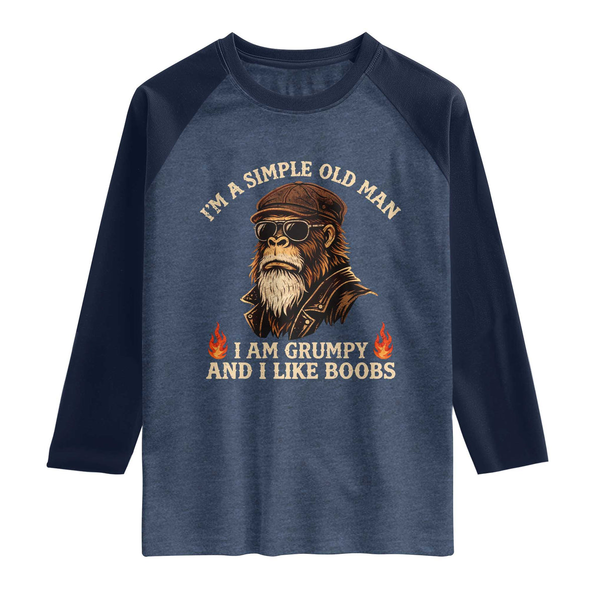 Funny Man Saying Raglan Shirt Im A Simple Old Man I Am Grumpy And Like Boobs Bigfoot Gag Gift