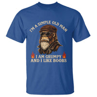Funny Man Saying T Shirt Im A Simple Old Man I Am Grumpy And Like Boobs Bigfoot Gag Gift