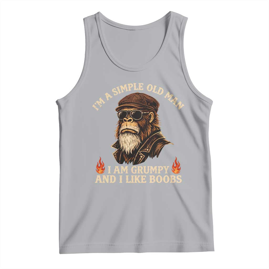 Funny Man Saying Tank Top Im A Simple Old Man I Am Grumpy And Like Boobs Bigfoot Gag Gift