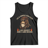 Funny Man Saying Tank Top Im A Simple Old Man I Am Grumpy And Like Boobs Bigfoot Gag Gift