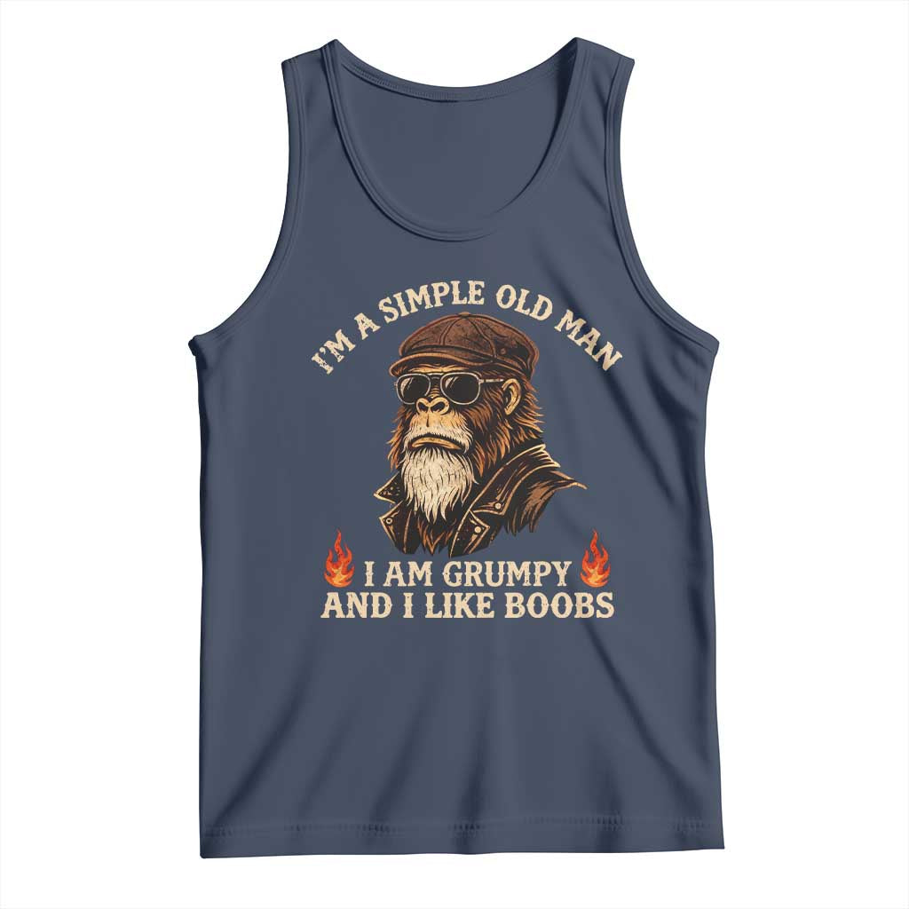Funny Man Saying Tank Top Im A Simple Old Man I Am Grumpy And Like Boobs Bigfoot Gag Gift